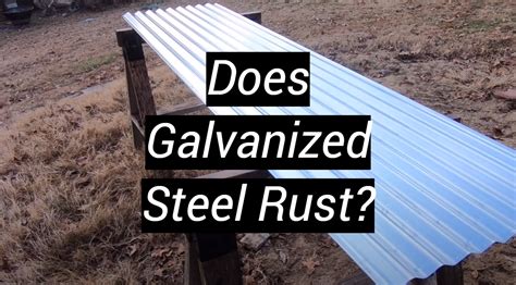 galvanized sheet metal rust|how does galvanizing prevent rusting.